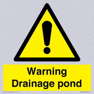 Warning Drainage pond